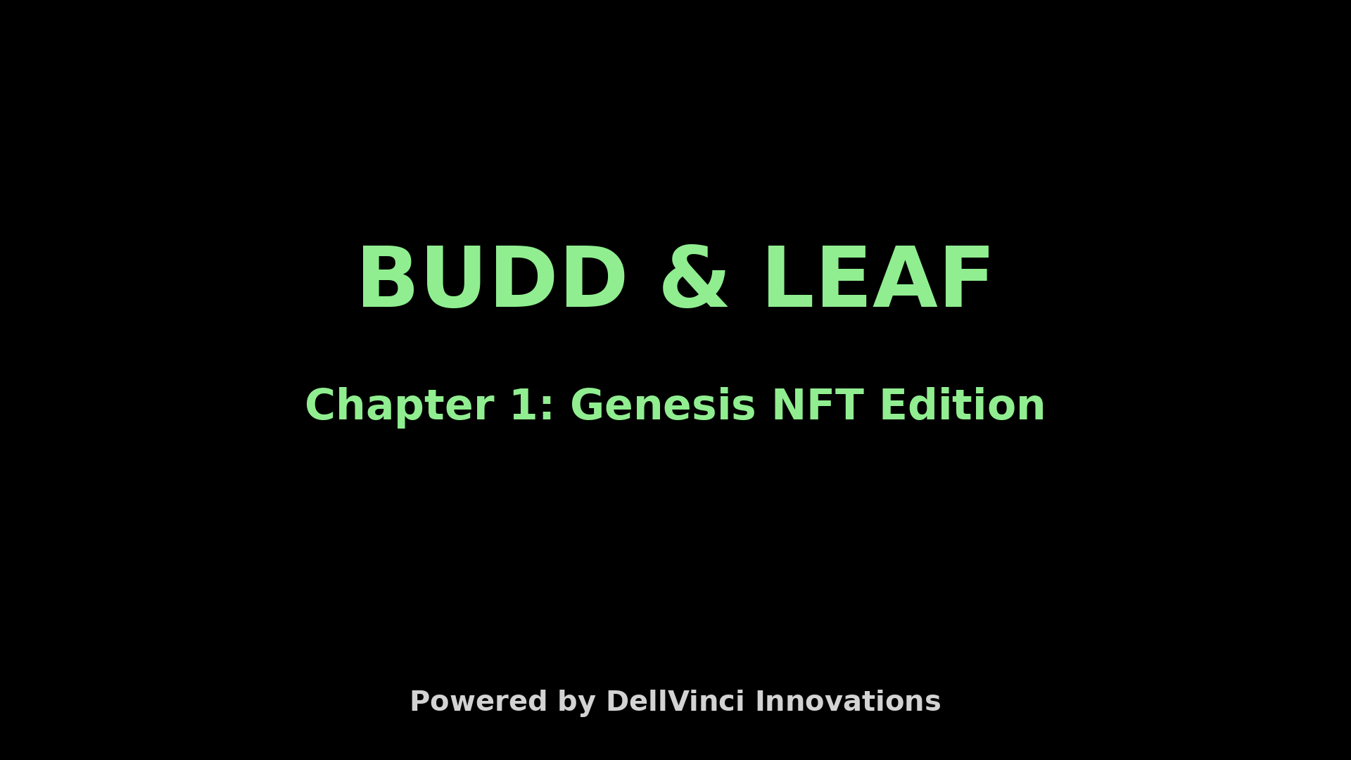 Budd & Leaf Chapter 1 - NFT